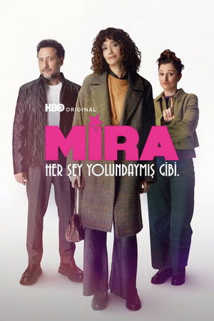 Mira: Her Şey Yolundaymış Gibi izle - DiziBOX afişi