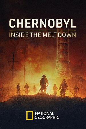 Chernobyl: Inside The Meltdown izle - DiziBOX afişi