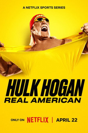 Hulk Hogan: Real American izle - DiziBOX afişi