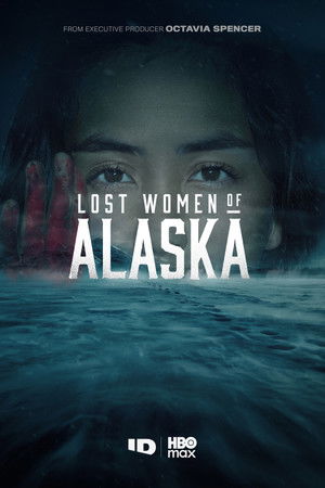 Lost Women of Alaska izle
