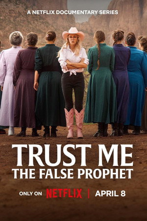 Trust Me: The False Prophet izle