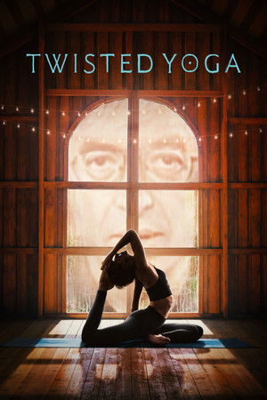 Twisted Yoga izle - DiziBOX afişi