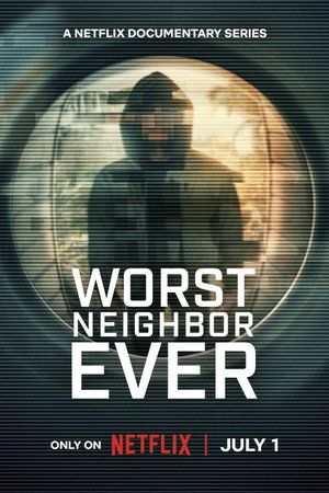 Worst Neighbor Ever izle